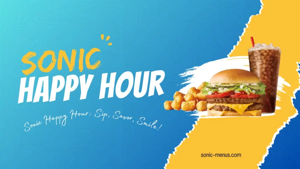 Sonic Happy hour