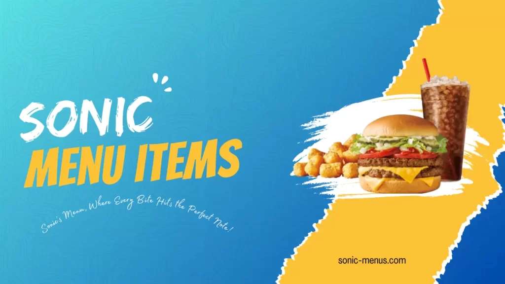Sonic Menu Items