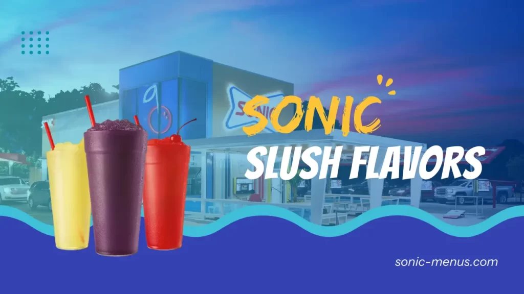 Featured Image- Sonic Slush flavors