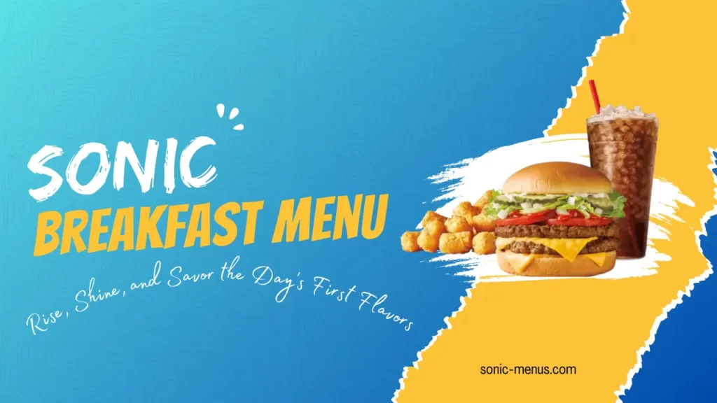 Sonic breakfast menus
