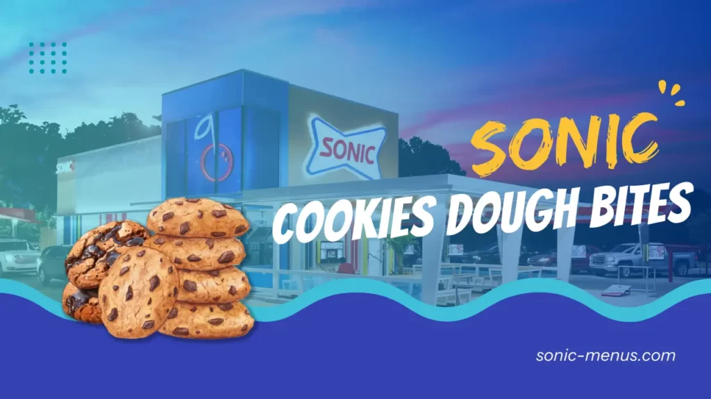 Featured image- Sonic cookies dough bites