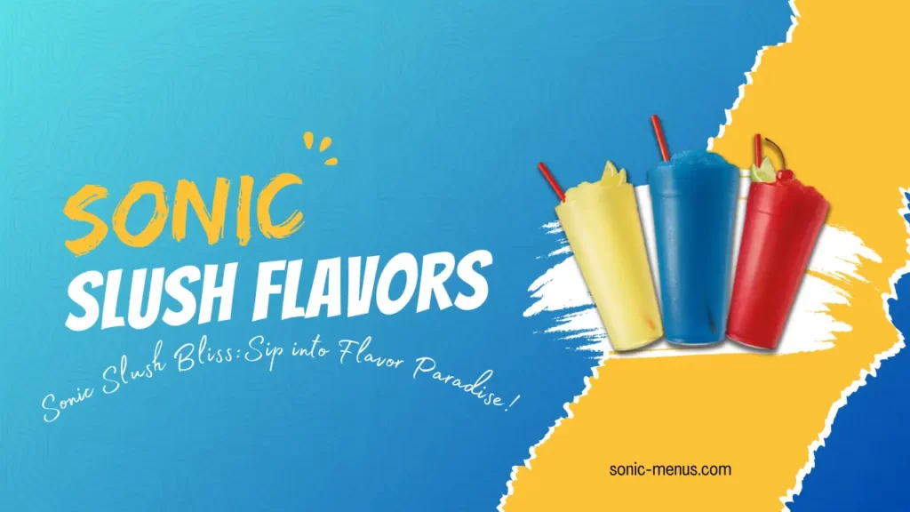 Sonic slush flavors