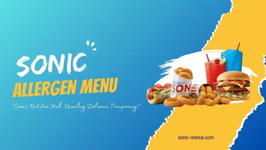 sonic nutrition allergen menu