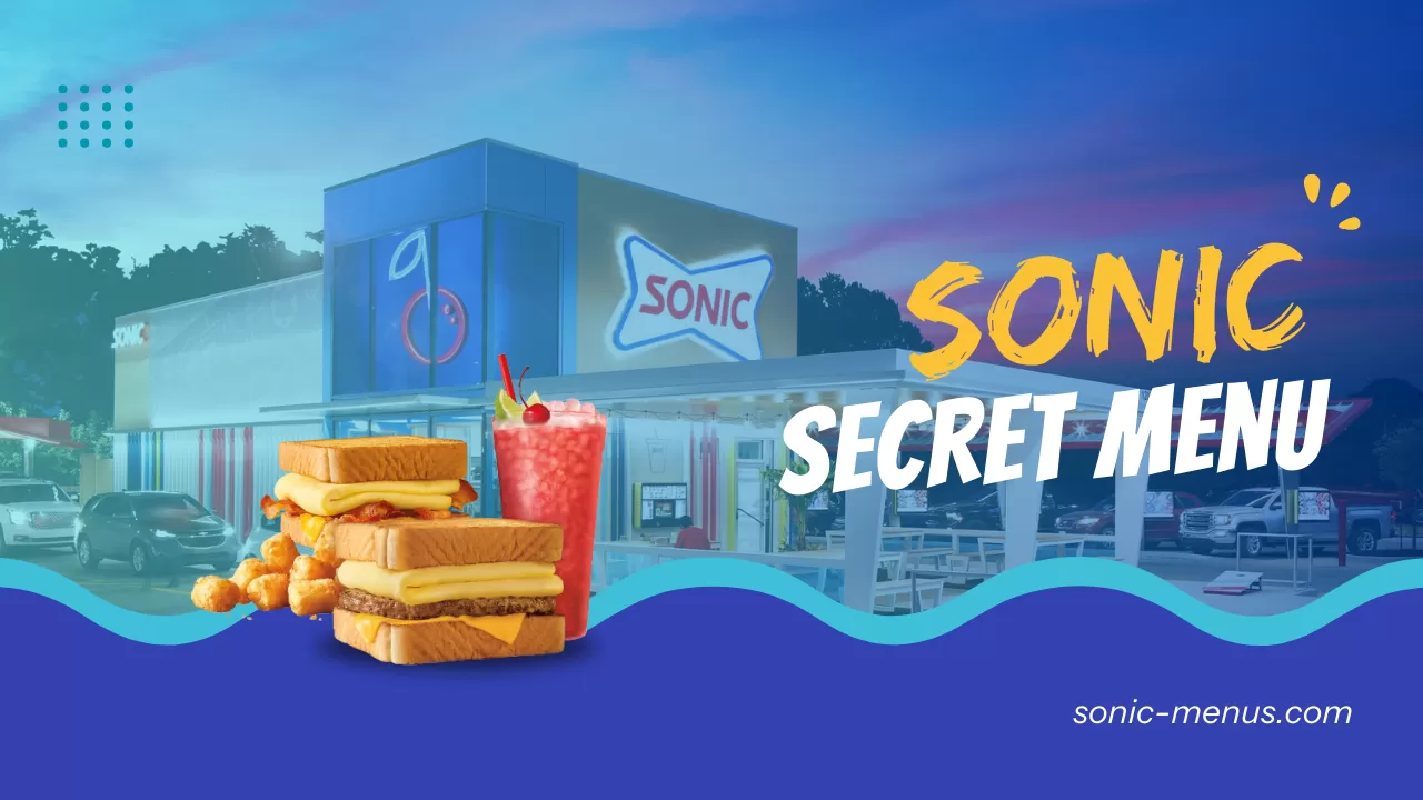 Sonic drive in secret menu