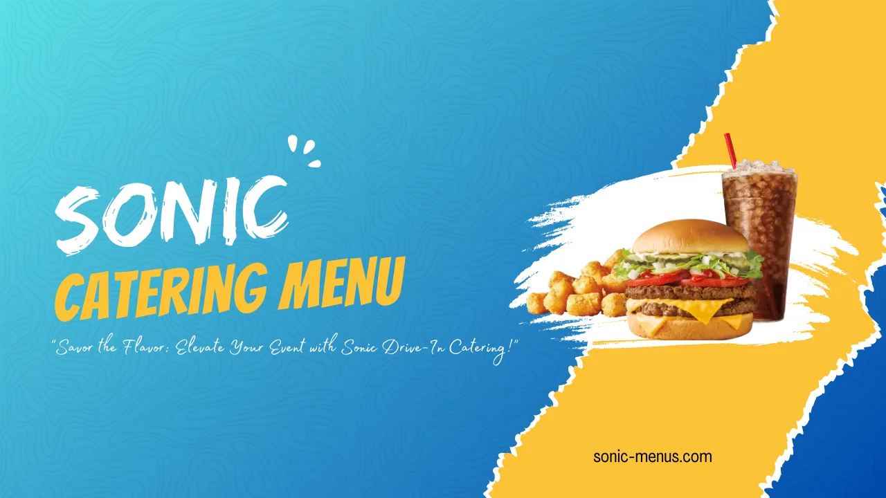 Sonic catering menu prices