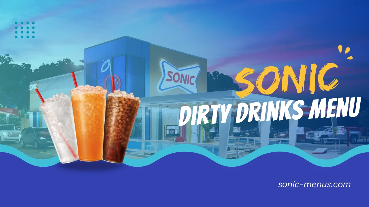sonic dirty drinks menu