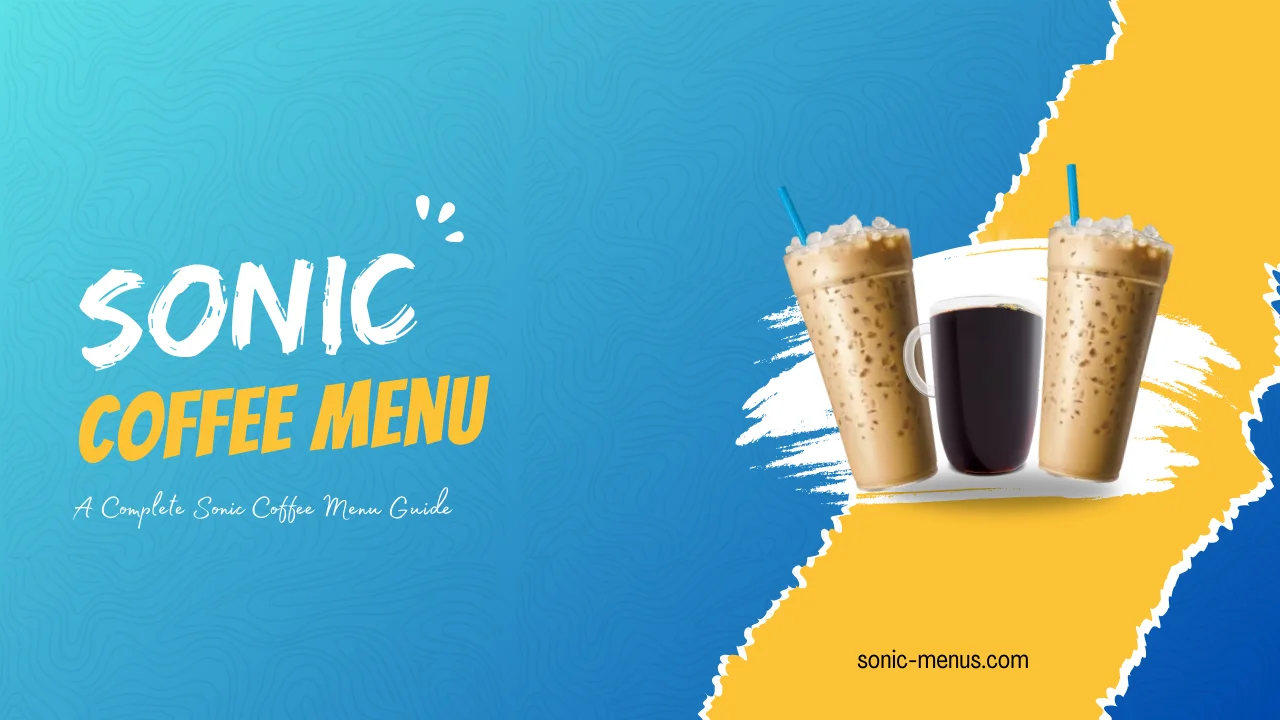 Sonic coffee drinks menu